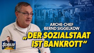 Arche-Chef Siggelkow: „Der Sozialstaat ist bankrott“