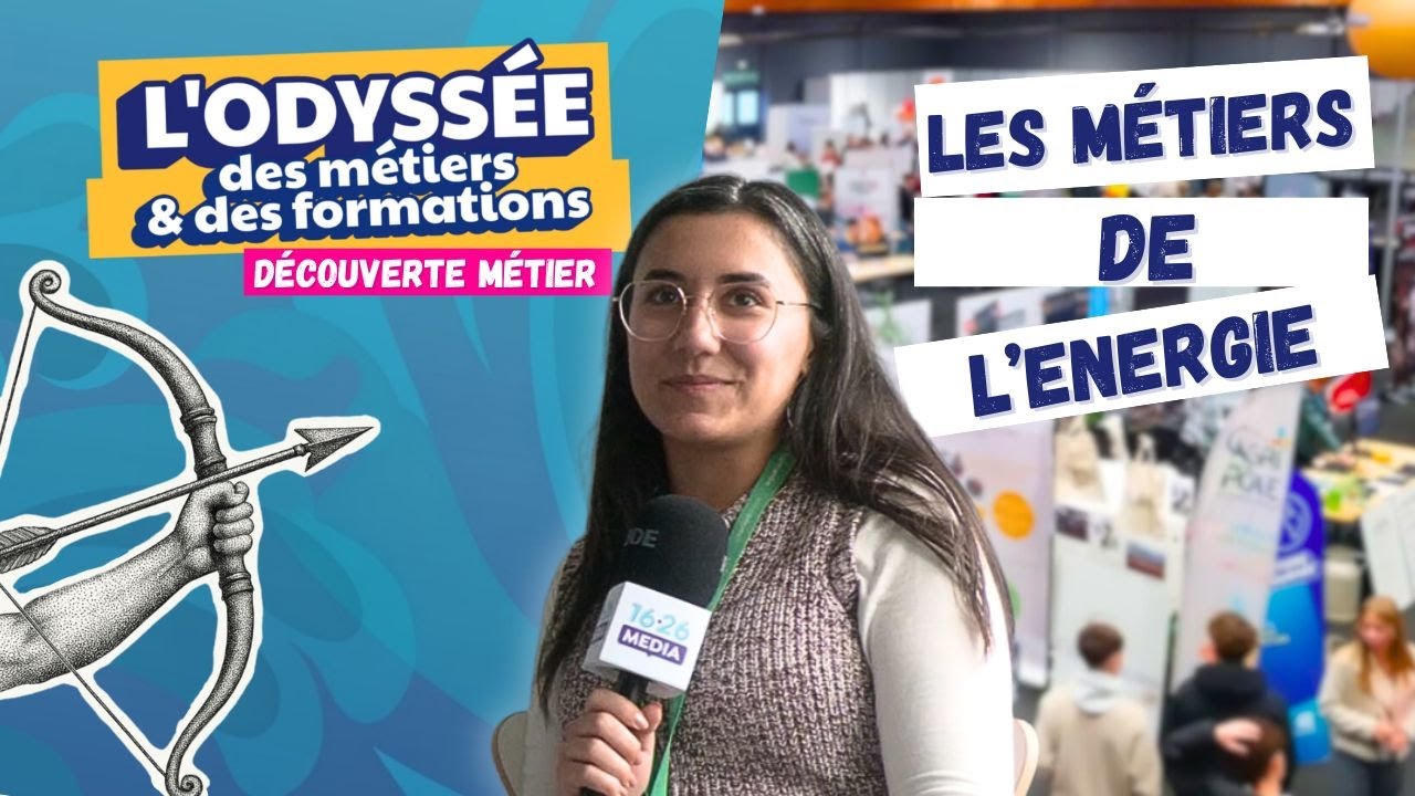L'Odyssée des Métiers | Les Métiers de l'énergie