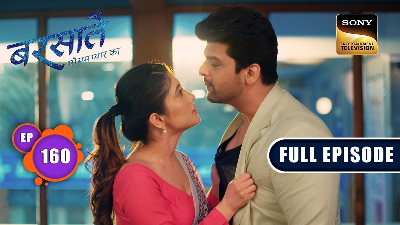 Aransh Ki Kahani  Barsatein   Mausam Pyaar Ka  Ep 160  Full Episode  16 Feb 2024