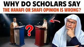 Information Why Do Scholars Say the Hanafi or Shafi‘i Opinion Is Wrong What Is Authentic || Sheikh Assim Update
