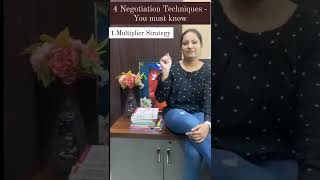 4 Negotiation Techniques- You Must Know I Ishleen Kaur I