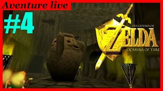 🔴 [Aventure Live] The Legend of Zelda: Ocarina of Time #4