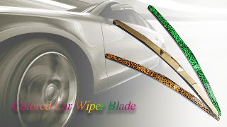 Celebrity Colored Car Wiper Blade Wealth