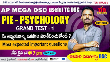 AP DSC PIE- PSYCHOLOGY E LIVE GRAND TEST-1 MOST IMPARTENT QUESTIONS @TJRSTUDIES