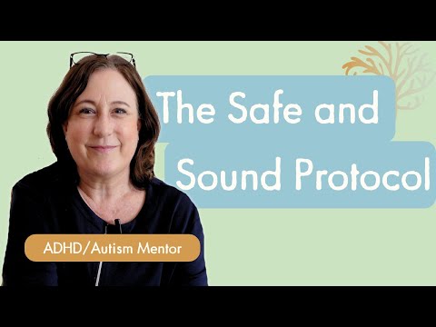 An Introduction to The Safe and Sound Protocol SSP 2025 ADHD/Autism Mentor