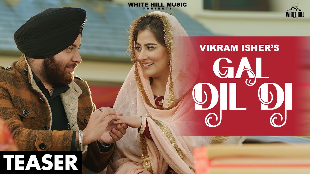 Gal Dil Di (Teaser) Vikram Isher | Jung | Prabhjot | Rel on 27 Jan | White Hill Music