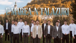 Cor Barbatesc Graz E Marea-N Talazuri
