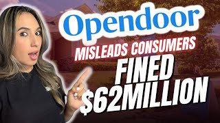 Opendoor fined $62Million by FTC for Deceiving Consumers