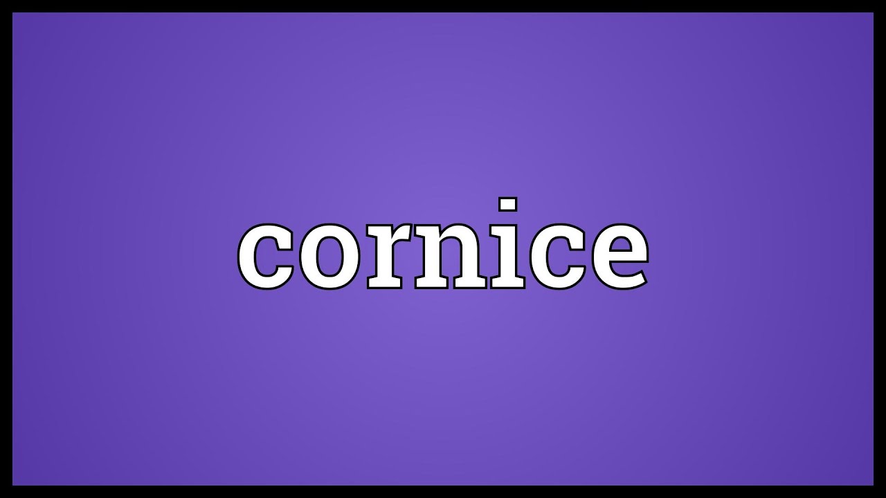 Cornice Meaning Youtube