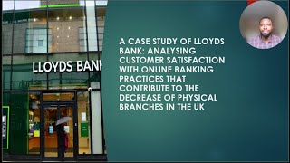 A Case Study of Lloyds Bank1