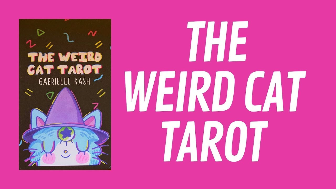 The Weird Cat Tarot Unboxing and first look 