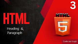 HTML Tutorial 3: Headings, Paragraphs, and MDN Web Docs Guide for Beginners