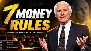 The 7 Money Rules That Changed My Life Forever | Jim Rohn Archives