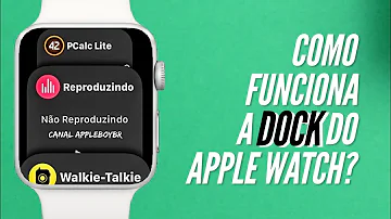 Como acessar o dock no Apple Watch?