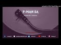 Kaylow - Soul Cafe (P-Man SA Remix)