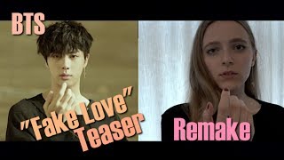REMAKE of BTS &quot;Fake love&quot; teaser ☆Leiona☆