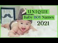 UNIQUE BOY NAMES WITH MEANING 2021 | GENDER NEUTRAL UNISEX BABY NAMES I LOVE | TOP BABY BOY NAMES