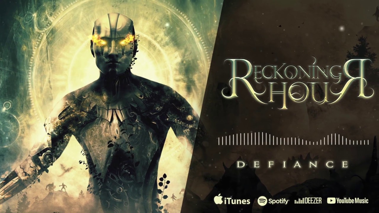 Watch Reckoning Hour - Defiance (Official Audio) on YouTube Watch Reckoning Hour - Defiance (Official Audio) on YouTube
