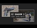 Cz shadow 2 or first match april 2021