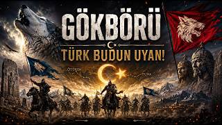 Gökbörü Türk Budun Uyan - Bozkırın Kutlu Çağrıs