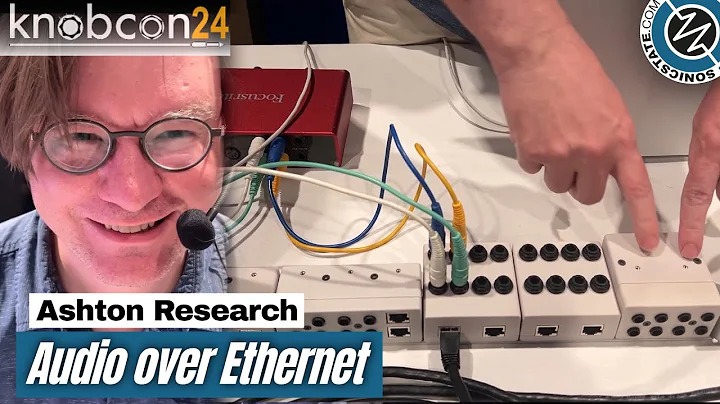 Knobcon 24: Audio over Ethernet Cables with Ashton Research