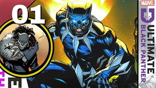 Ultimate Black Panther || Issue 1 || A New Beginning