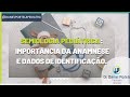 Semiologia pediátrica: importância da anamnese e dados de identificação.