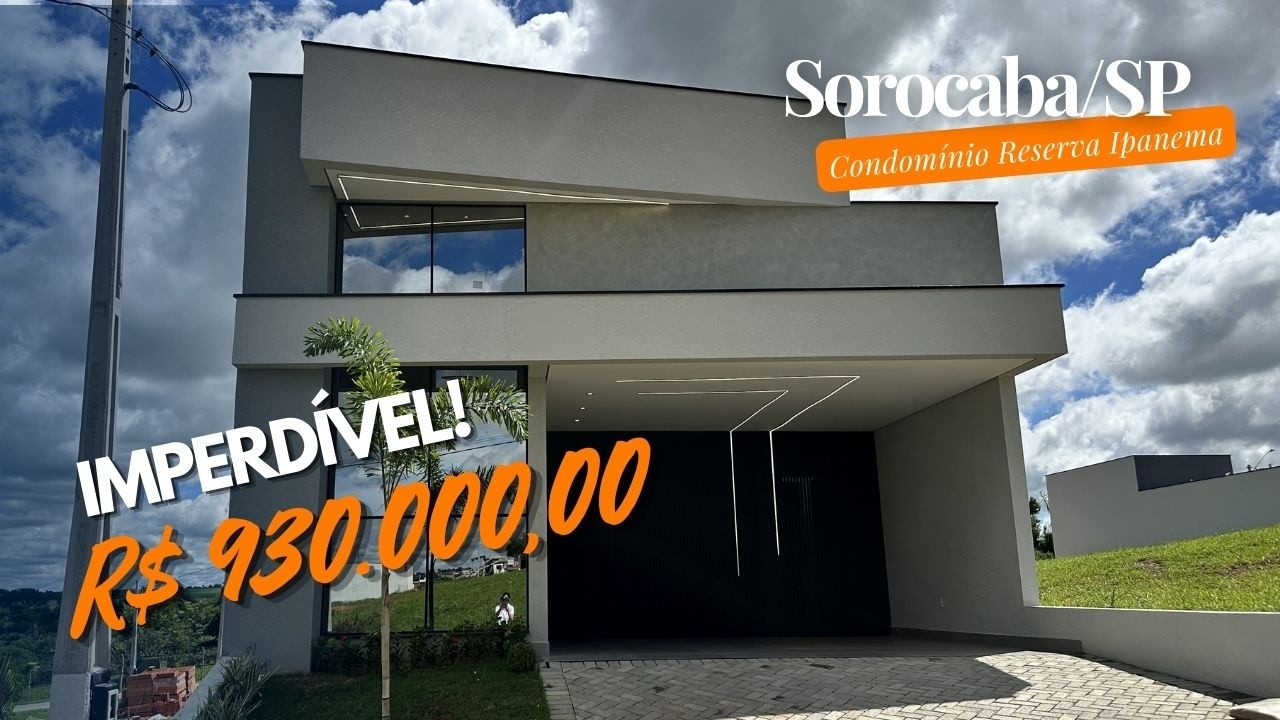 Sorocaba/SP- Condomínio Reserva Ipanema - Se você entendeu essa casa, ela provavelmente é para você!