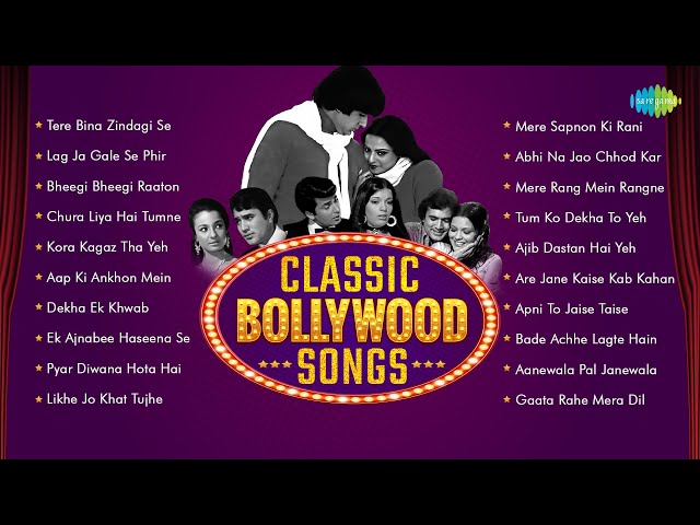 Classic Bollywood Songs | Non Stop Hindi Hits | Tere Bina Zindagi Se | Lag Ja Gale | Bheegi Bheegi class=