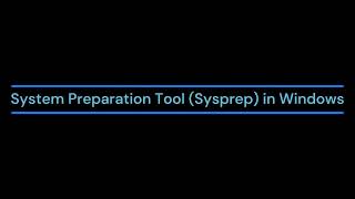 Run Sysprep in Windows