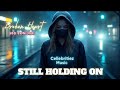 Still Holding On 💔 | Sad EDM 2026 Alan Walker Style - Cellebritiez Music