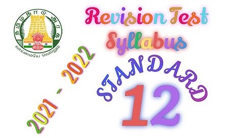 12th revision test syllabus, class 12 revision test syllabus, class 12th revision test syllabus