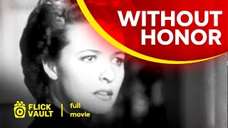 Without Honor | Full HD Movies For Free | Flick Vault