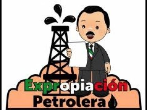 Expropiación petrolera (18 de marzo) - thptnganamst.edu.vn