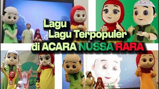 Lagu-lagu Nussa Rara TERPOPULER di ACARA Nussa Rara
