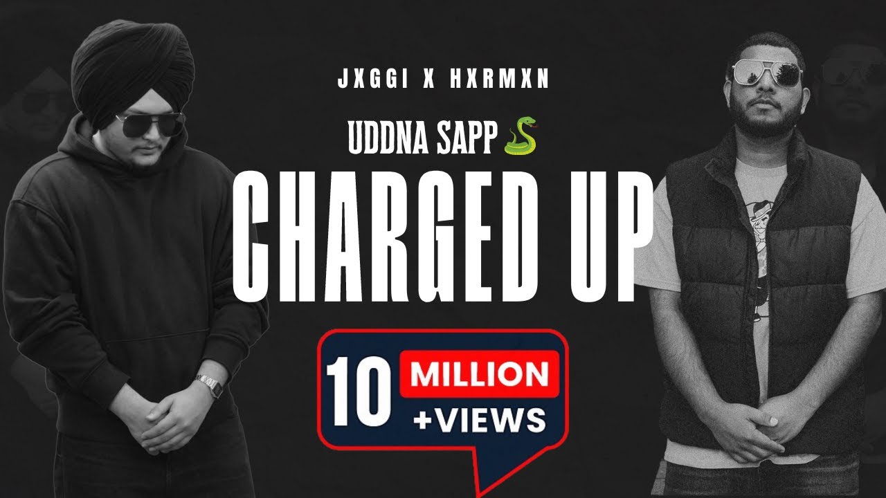 Uddna Sapp Charged Up Official Video  Jxggi  Hxrmxn  G63 Digital  New Punjabi Songs 2023