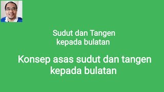 Sudut dan Tangen kepada bulatan