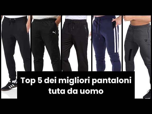 PANTALONI TUTA UOMO: Top 5 dei migliori pantaloni tuta da uomo ✓ 