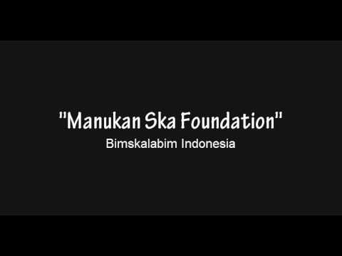 Manukan Ska Foundation - Bimskalabim Indonesia (Official Music Video)