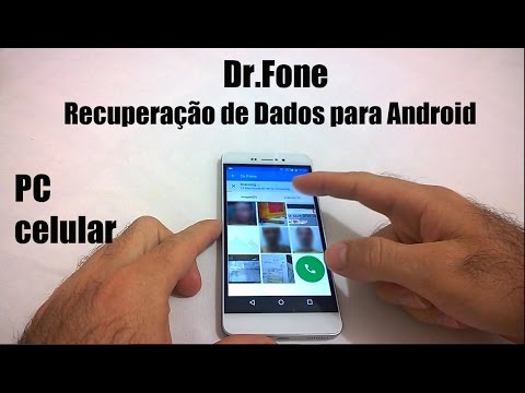 Como Recuperar Arquivos e Fotos no Android - Dr.Fone