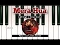 MERA HUA Ek Deewane Ki Dewaniyat PIANO Cover Notes Easy Tutorial Arijit Annkur Shreya MERA HUA Ek Deewane Ki Dewaniyat PIANO Cover Notes Easy Tutorial Arijit Annkur Shreya