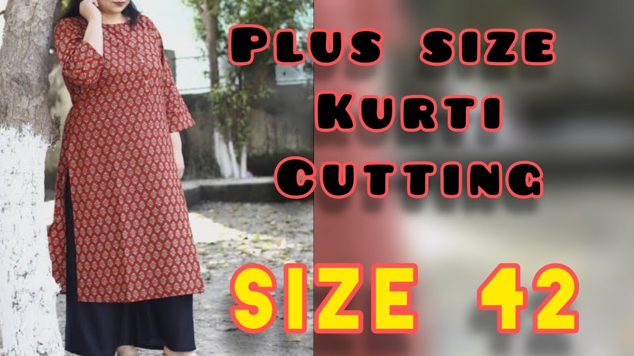 size 42 kurti cutting || Plus size kurti I se cutting kare 