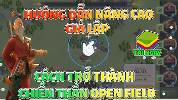NÂNG CAO Cách Chiến đấu hiệu quả bằng Giả Lập Bluestacks trên máy tính (PC) -  Rise of Kingdoms