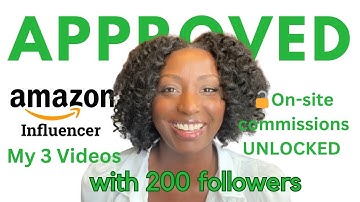 How I Unlocked On-Site Commissions Amazon | Amazon Influencer Program  | My 3 Videos