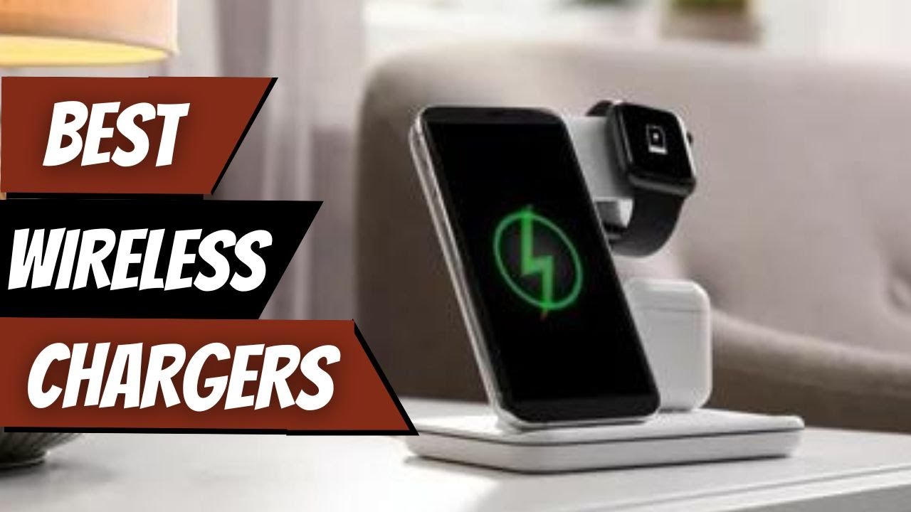 The Most Popular Wireless Chargers in 2023: What You Need to Know