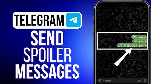 How To Send Spoiler Message On Telegram | iOS i & Android
