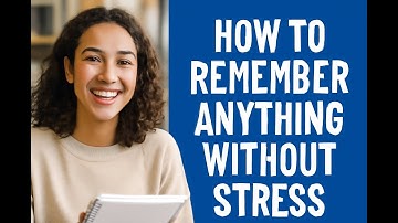 The Memory Blueprint: How to Remember Anything Without Stress