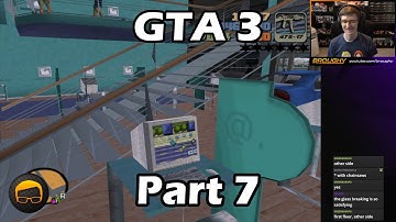 GTA 3 - Part 7 - Grand Theft Auto III Playthrough/Let