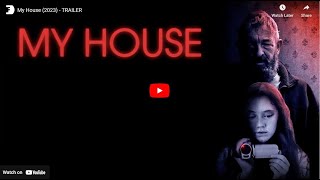 MY HOUSE Official Trailer (2023) UK Horror