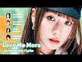 Apink Love Me More Line Distribution Lyrics Karaoke PATREON REQUESTED